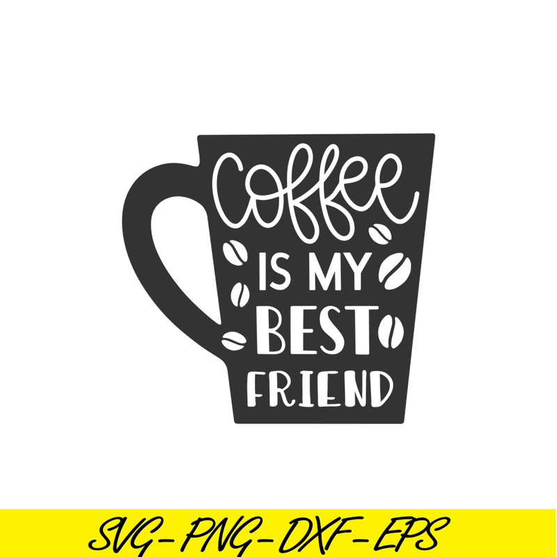 STB108122340-Coffee Is My Best Friend Cup SVG, Starbucks SVG, Starbucks Coffee SVG STB108122340.png