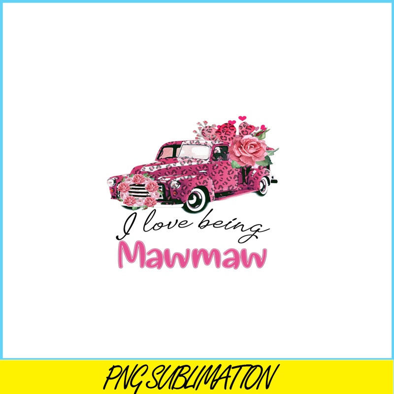 VLT19102352-I Love Being Mawmaw PNG, Pink Valentine PNG, Valentine Holidays PNG.png