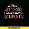 VLT21102371-This Art Techer Love Her Students, Sweet Valentine PNG, Valentine Holidays PNG.png