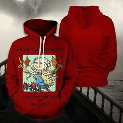 Relationships, I Am The Mother Of Dragon Pullover Red Hoodie 3D