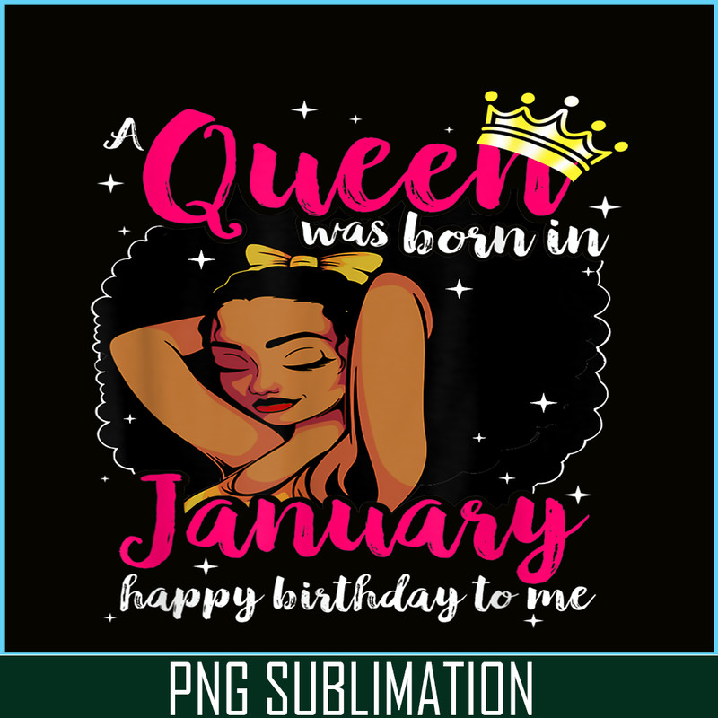 CPB28102302-Afro Diva PNG A Queen Was Born In January PNG Happy Birthday To Me PNG.png