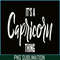 CPB28102360-Its a Capricorn Thing PNG Capricorn Zodiac Sign PNG Horoscope PNG.png