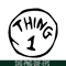 DS104122335-Thing 1 The Simple Text SVG, Dr Seuss SVG, Cat in the Hat SVG DS104122335.png