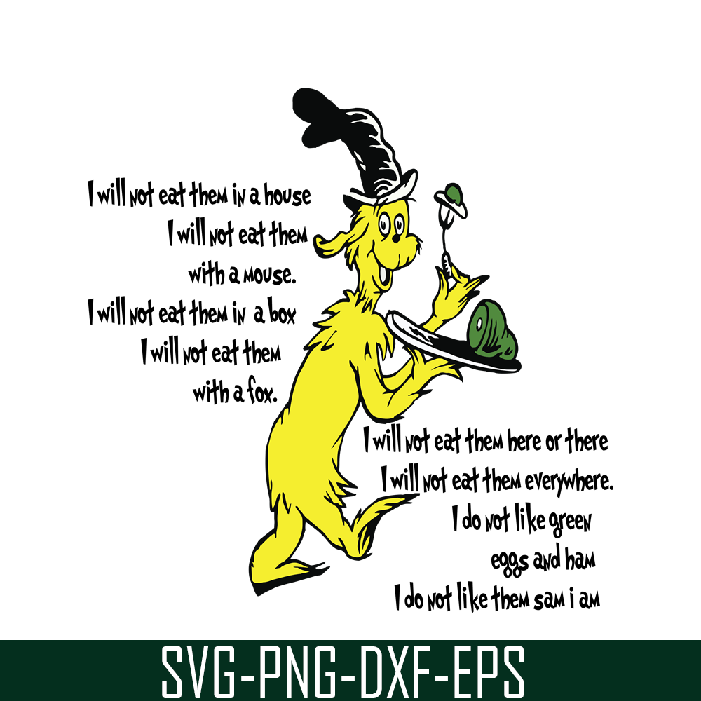 DS1051223141-I Will Not Eat Them In A House SVG, Dr Seuss SVG, Dr Seuss Quotes SVG DS1051223141.png