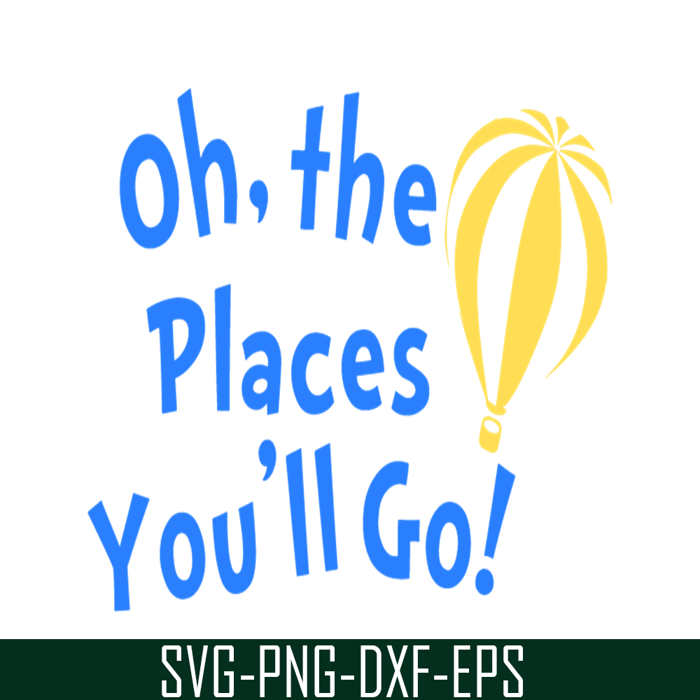 DS105122348-The places you will go SVG, Dr Seuss SVG, Cat In The Hat SVG DS105122348.png