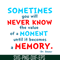 DS105122358-You Will Never Know The Value Of A Moment SVG, Dr Seuss SVG, Dr Seuss Quotes SVG DS105122358.png