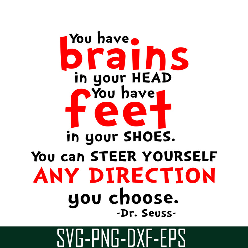 DS105122377-You Have Brains In Your Head SVG, Dr Seuss SVG, Dr Seuss Quotes SVG DS105122377.png