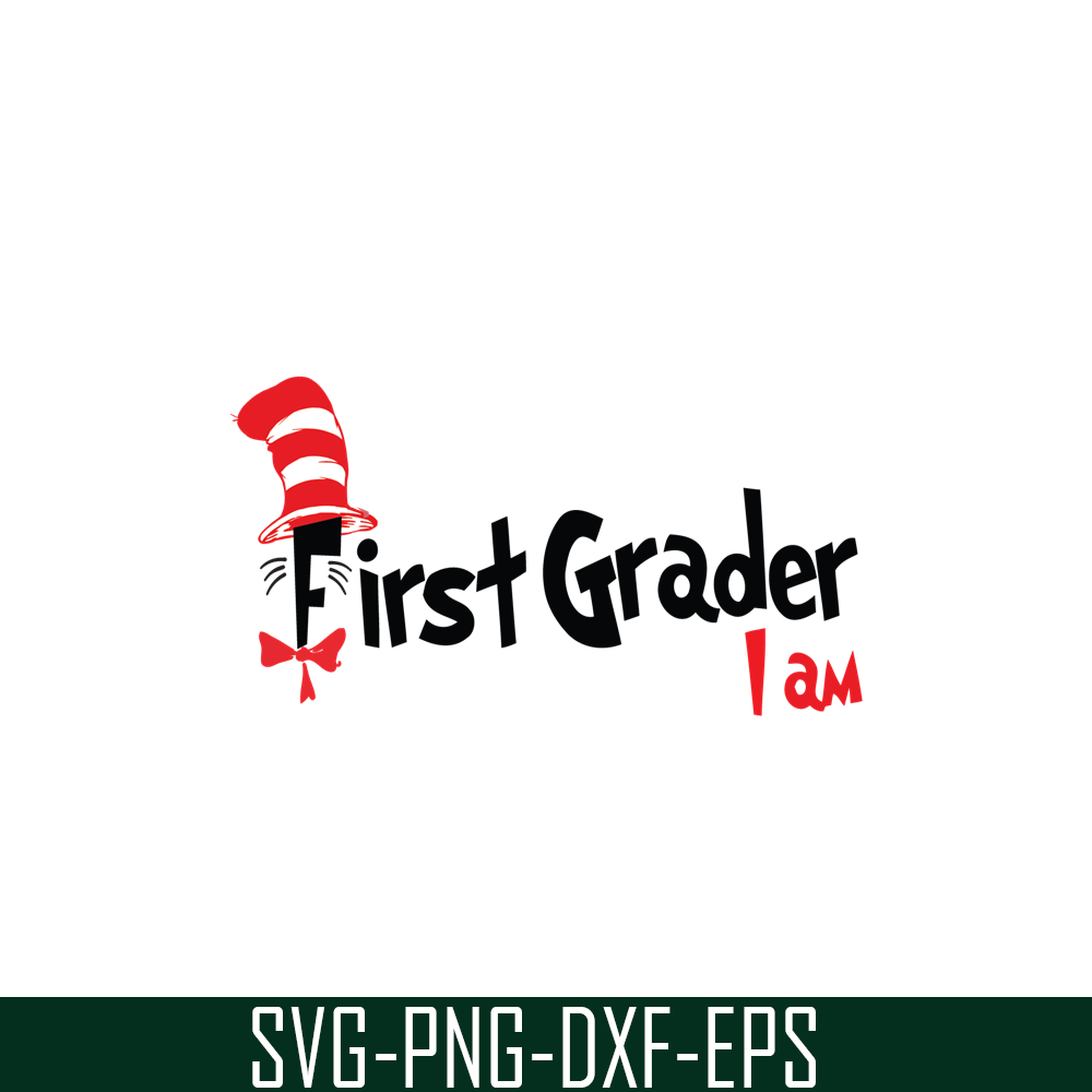 DS105122395-First Grader I Am SVG, Dr Seuss SVG, Dr Seuss Quotes SVG DS105122395.png