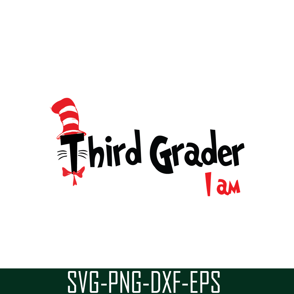 DS105122396-Third Grader I Am SVG, Dr Seuss SVG, Dr Seuss Quotes SVG DS105122396.png