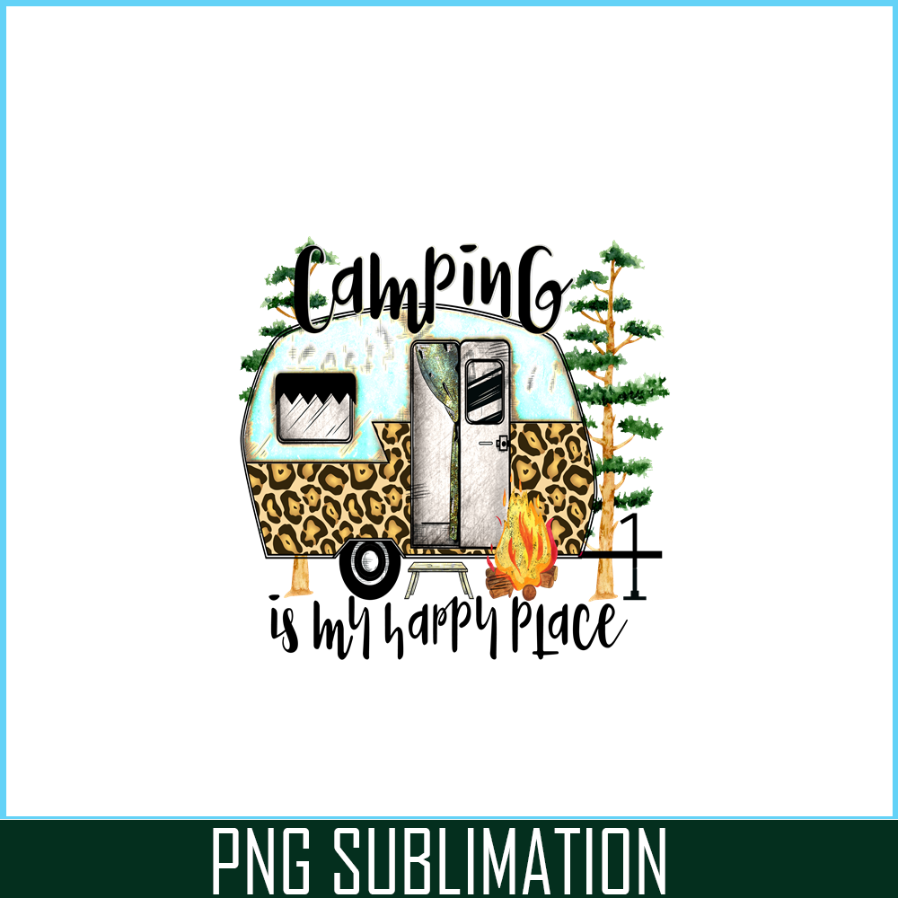 HL14102304-Camping Is My Happy Place PNG.png