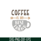STB108122330-Coffee Is My Best Friend SVG, Starbucks SVG, Starbucks Coffee SVG STB108122330.png