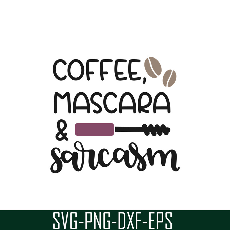 STB108122334-Coffee Mascara And Sarcasm SVG, Starbucks SVG, Starbucks Coffee SVG STB108122334.png