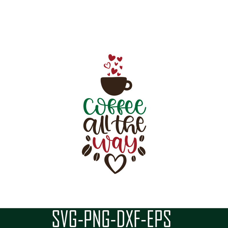 STB108122336-Coffee All The Way SVG, Starbucks SVG, Starbucks Coffee SVG STB108122336.png