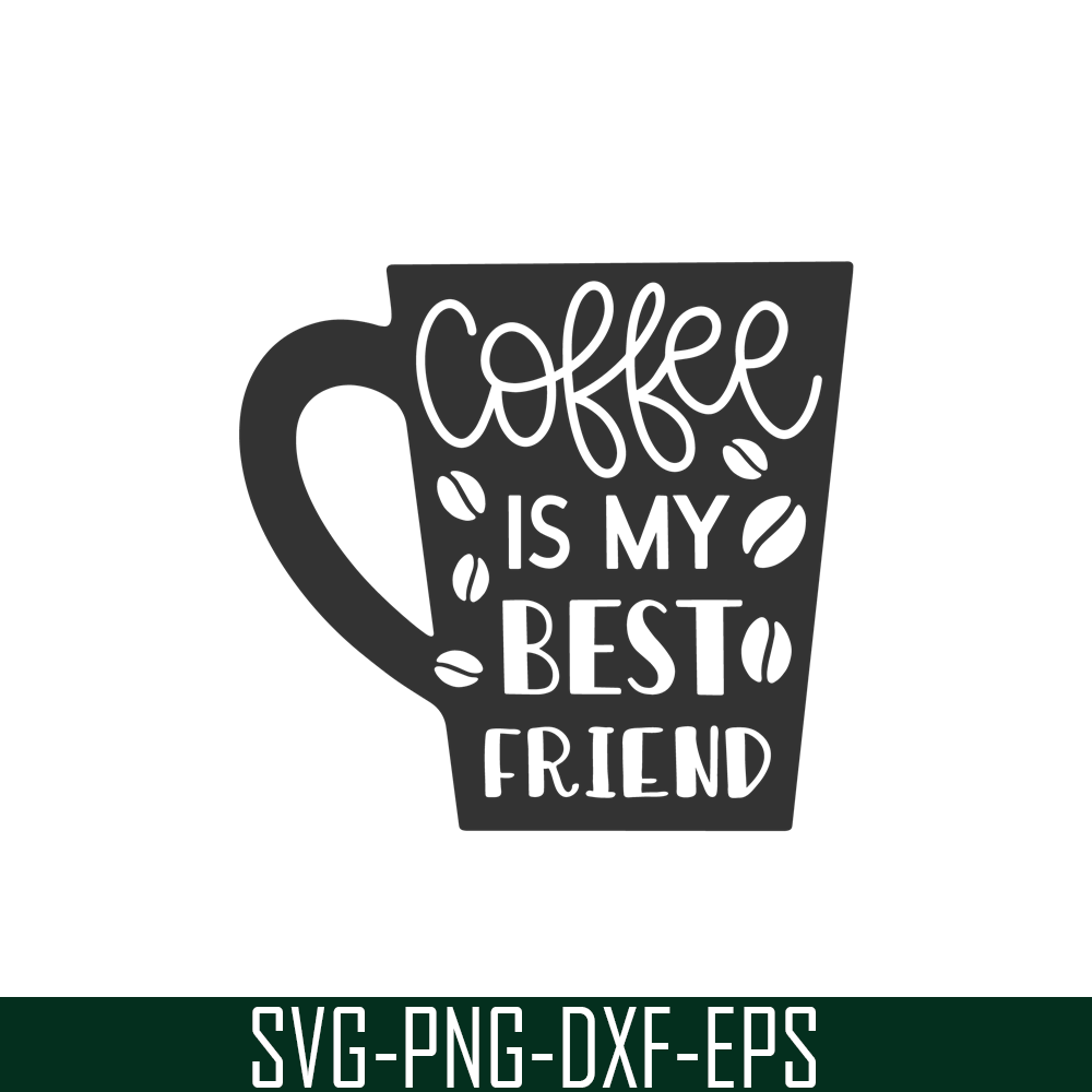 STB108122340-Coffee Is My Best Friend Cup SVG, Starbucks SVG, Starbucks Coffee SVG STB108122340.png