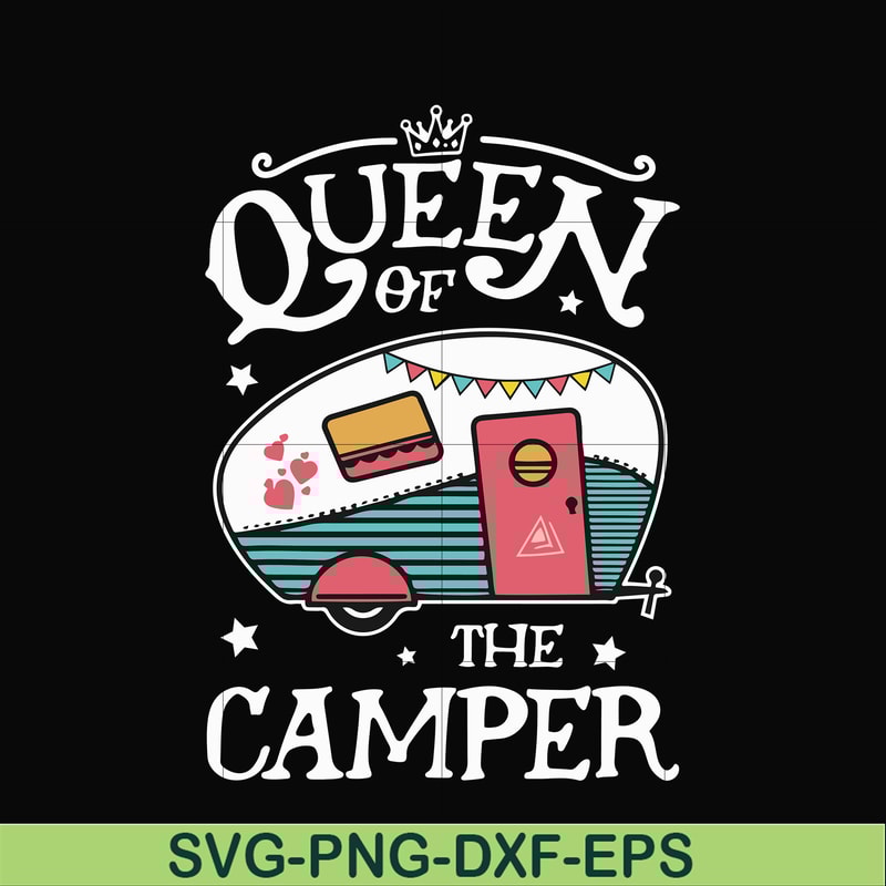CMP100-Queen of the camper svg, png, dxf, eps digital file CMP100.jpg