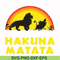 FN000158-Hakuna Matata svg, png, dxf, eps file FN000158.jpg