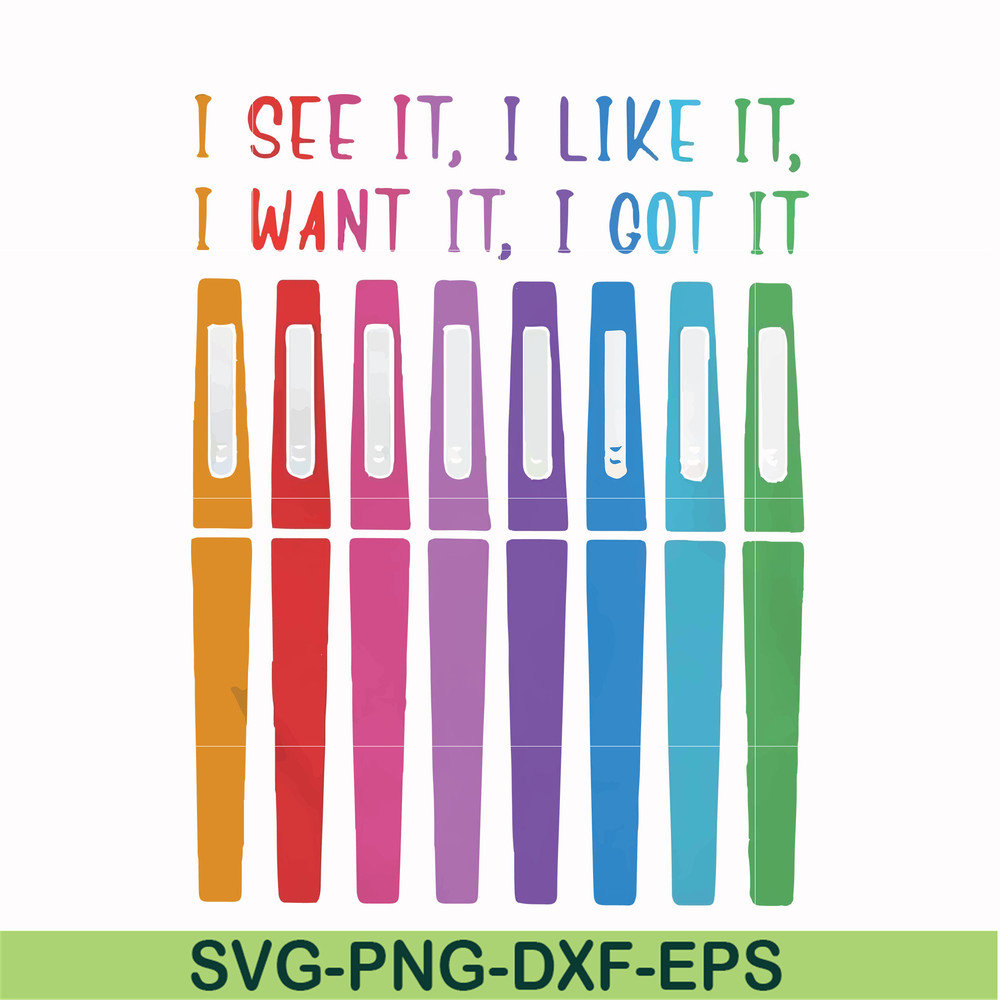 FN000337-I see it I like it I want it I got it svg, png, dxf, eps file FN000337.jpg