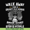 FN000339-Walk away I am a grumpy old woman I have anger issues and a serious dislike for stupid people svg, png, dxf, eps file FN000339.jpg
