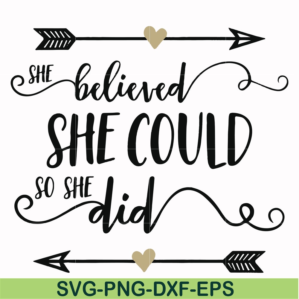 FN000371-She believed she could so she did svg, png, dxf, eps file FN000371.jpg
