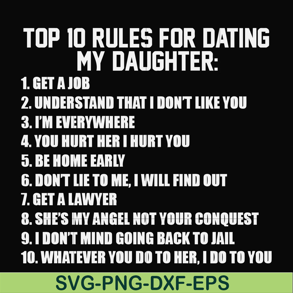 FN000622-Top 10 rules for dating my daughter svg, png, dxf, eps file FN000622.jpg