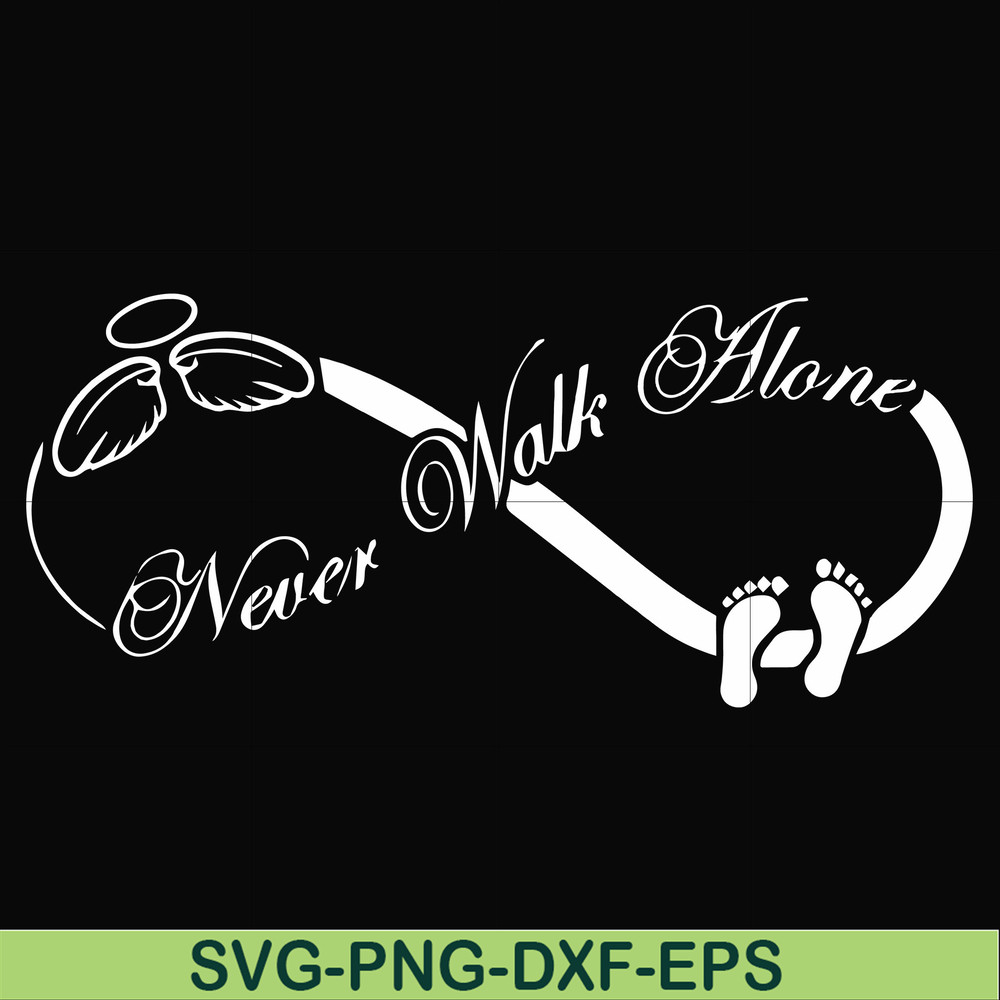 FN00067-Never walk alone svg, png, dxf, eps file FN00067.jpg