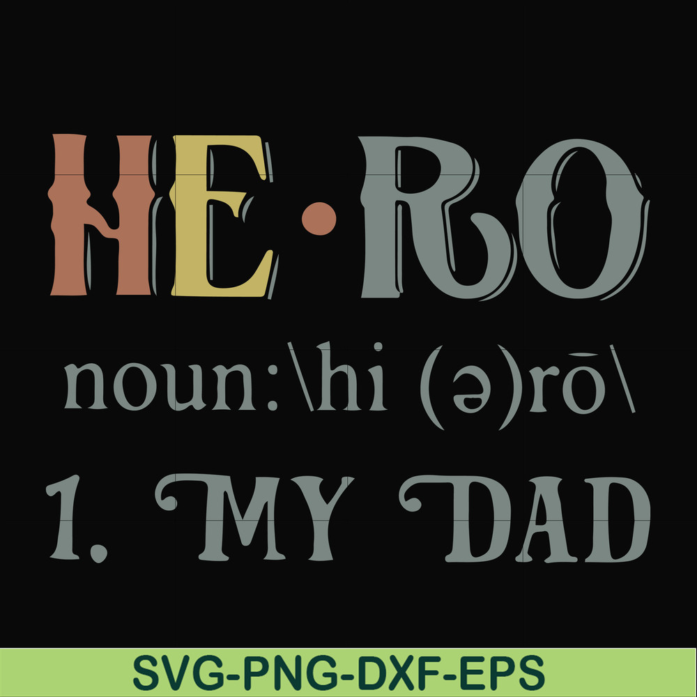 FN000777-Hero noun my dad svg, png, dxf, eps file FN000777.jpg