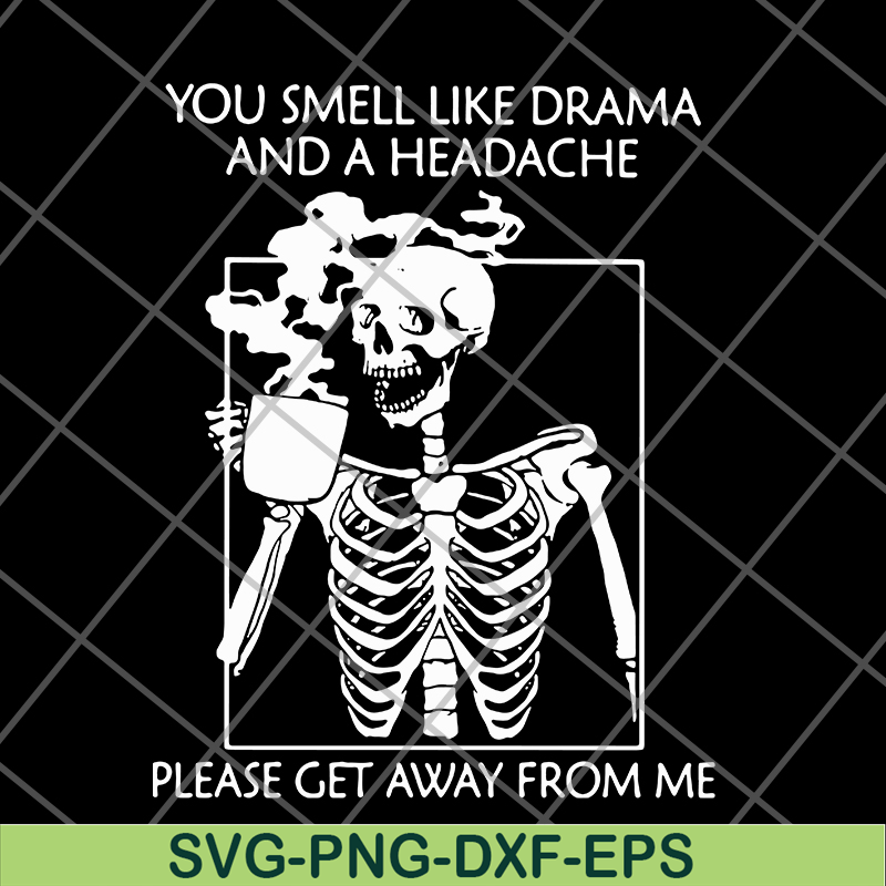 FN11062115- You smell like dram svg, png, dxf, eps digital file FN11062115.jpg