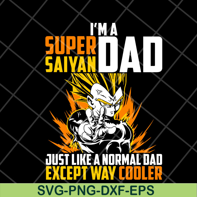 FTD03052104-Im a super saiyan dad svg, Fathers day svg, png, dxf, eps digital file FTD03052104.jpg