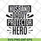 FTD04062119- Husband Daddy Protector- svg, png, dxf, eps digital file FTD04062119.jpg