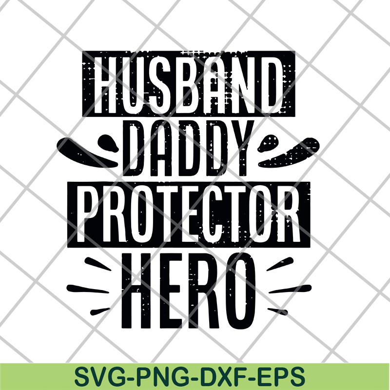 FTD04062119- Husband Daddy Protector- svg, png, dxf, eps digital file FTD04062119.jpg