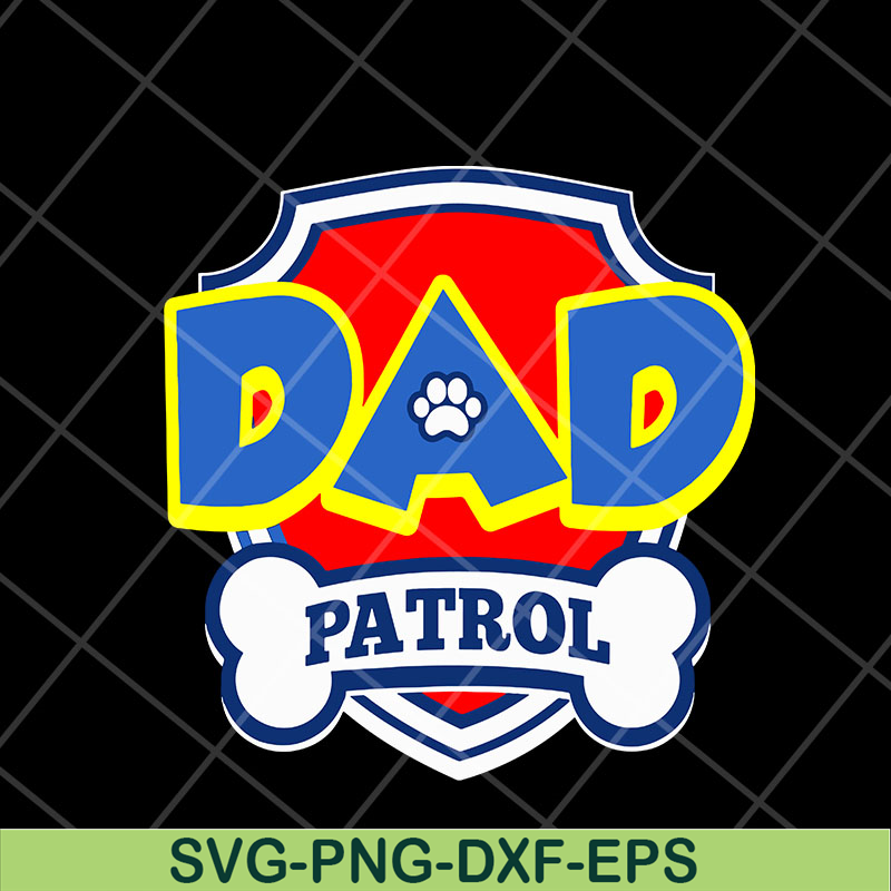 FTD05052112-Dad patrol svg, Fathers day svg, png, dxf, eps digital file FTD05052112.jpg