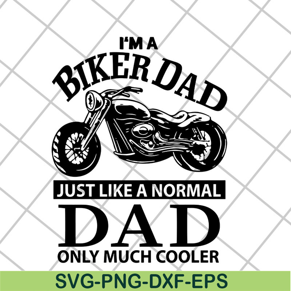 FTD06052103-i'm a biker dad svg, png, dxf, eps digital file FTD06052103.jpg