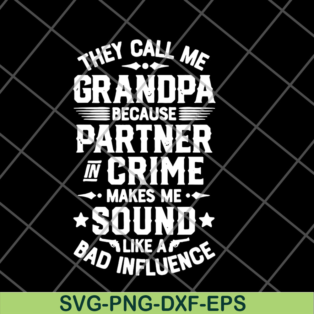 FTD07062117-They call me grandpa svg, png, dxf, eps digital file FTD07062117.jpg