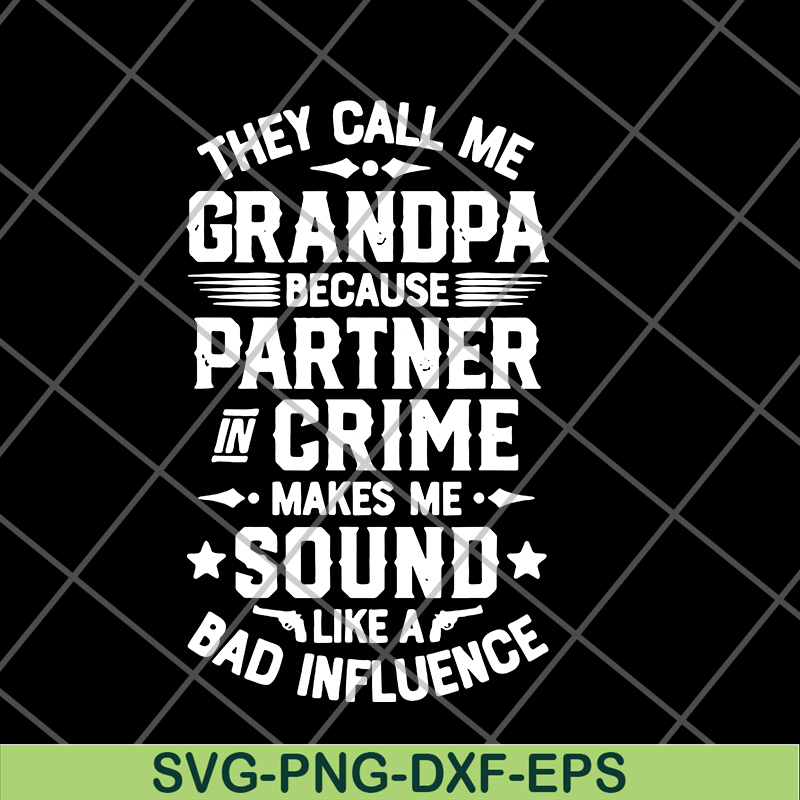 FTD07062117-They call me grandpa svg, png, dxf, eps digital file FTD07062117.jpg