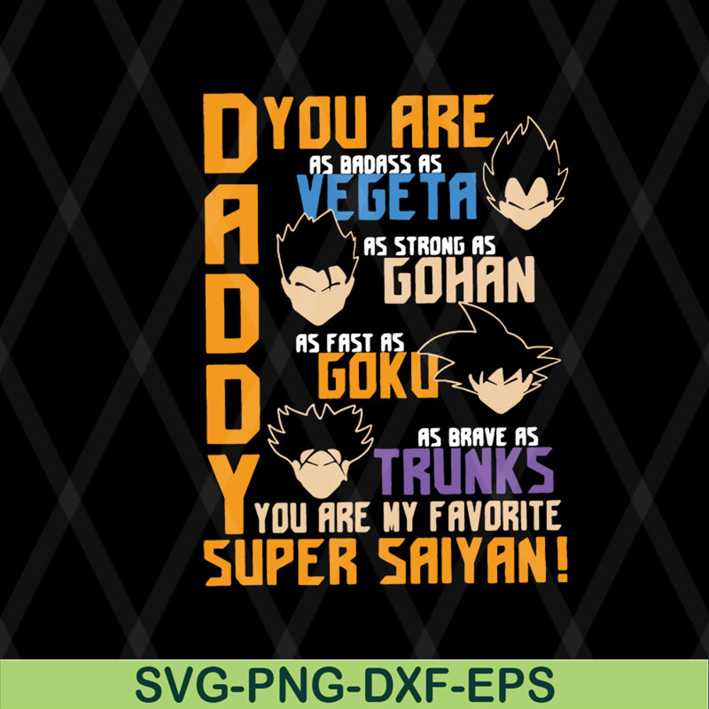 FTD08062109-Daddy you are my favorite super saiyan funny dragon manga dad father’s day svg, png, dxf, eps digital file FTD08062109.jpg