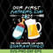 FTD08062115-Our first father’s day 2021 alex and daddy the one where we were quarantined svg, png, dxf, eps digital file FTD08062115.jpg