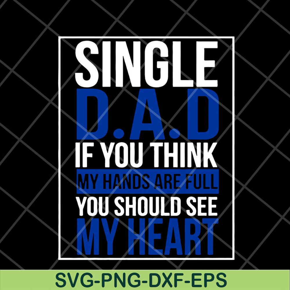FTD10052102-single dad svg, png, dxf, eps digital file FTD10052102.jpg