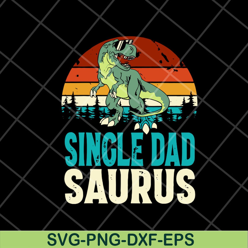 FTD10052115-Single Dadsaurus T-Rex svg, png, dxf, eps digital file FTD10052115.jpg