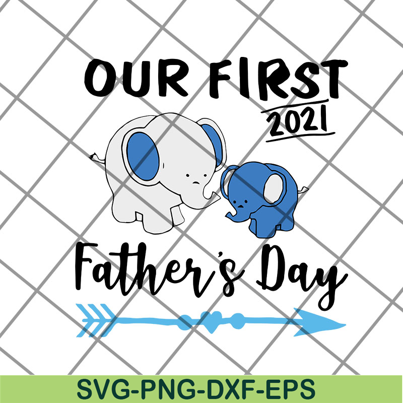 FTD12052121-Out first father's day svg, png, dxf, eps digital file FTD12052121.jpg