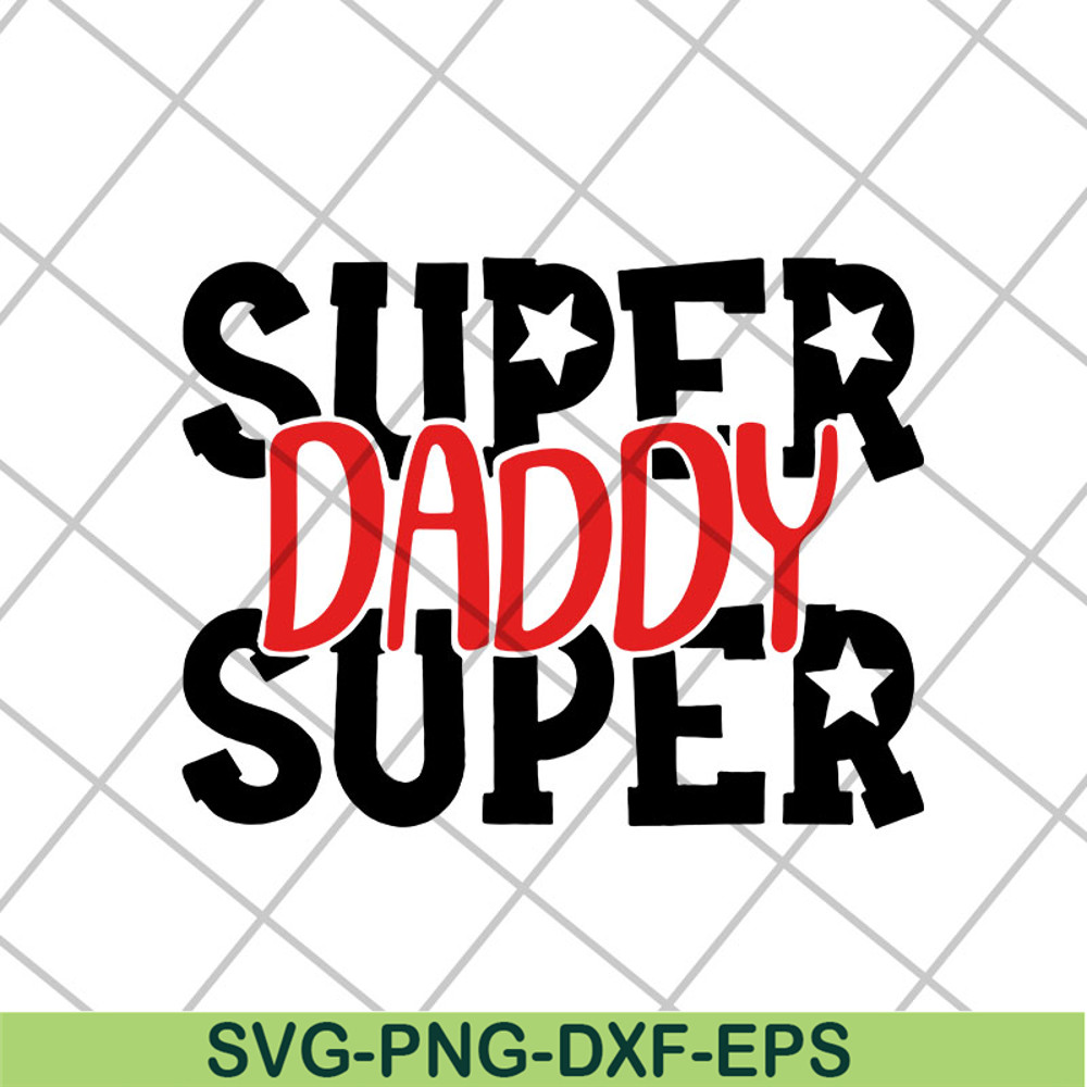 FTD13052116-supper daddy svg, png, dxf, eps digital file FTD13052116.jpg