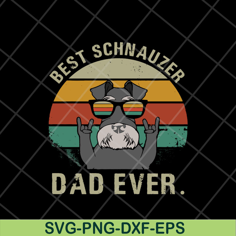 FTD13052120-best schnauzer dad ever svg, png, dxf, eps digital file FTD13052120.jpg