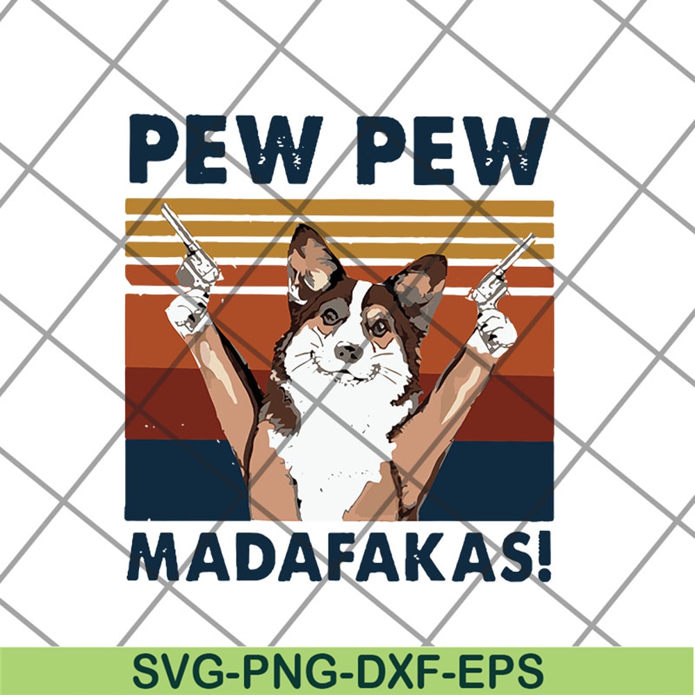 FTD14052103- pew pew madafakas svg, png, dxf, eps digital file FTD14052103.jpg