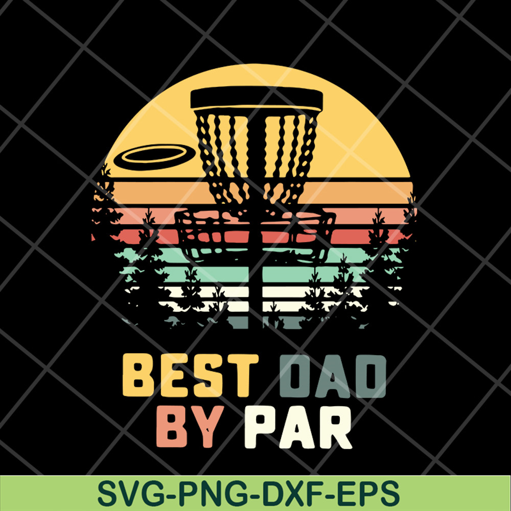 FTD18052104-best dad by par svg, png, dxf, eps digital file FTD18052104.jpg