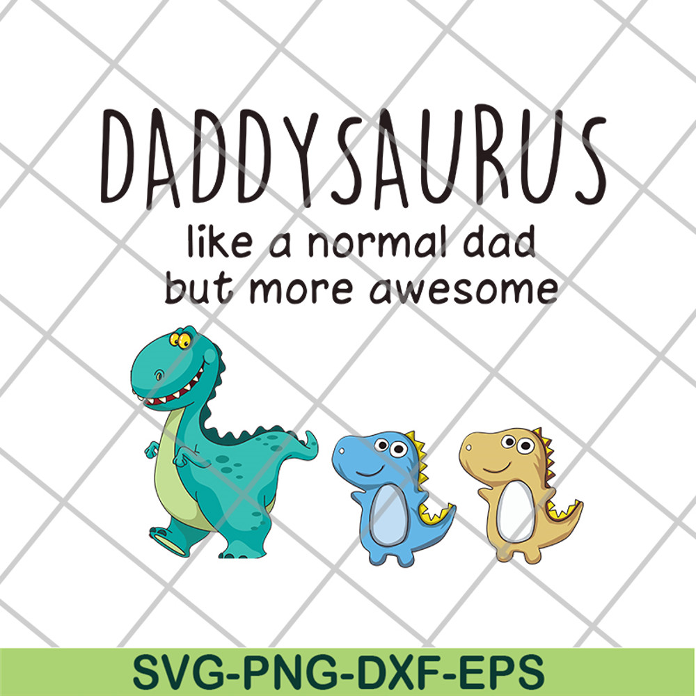 FTD24052113- daddysaurus svg, png, dxf, eps digital file FTD24052113.jpg