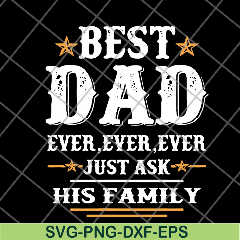 FTD24052116-best dad ever ever Ever svg, png, dxf, eps digital file FTD24052116.jpg