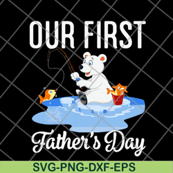 happy first father's day svg, png, dxf, eps digital file ftd26052118