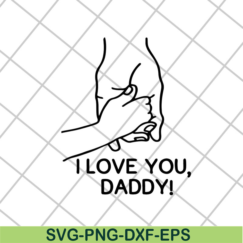 FTD2804201-I love you daddy svg, Fathers day svg, png, dxf, eps digital file FTD2804201.jpg