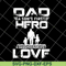 FTD28052103-dad a son’s first hero a daughter’s svg, png, dxf, eps digital file FTD28052103.jpg