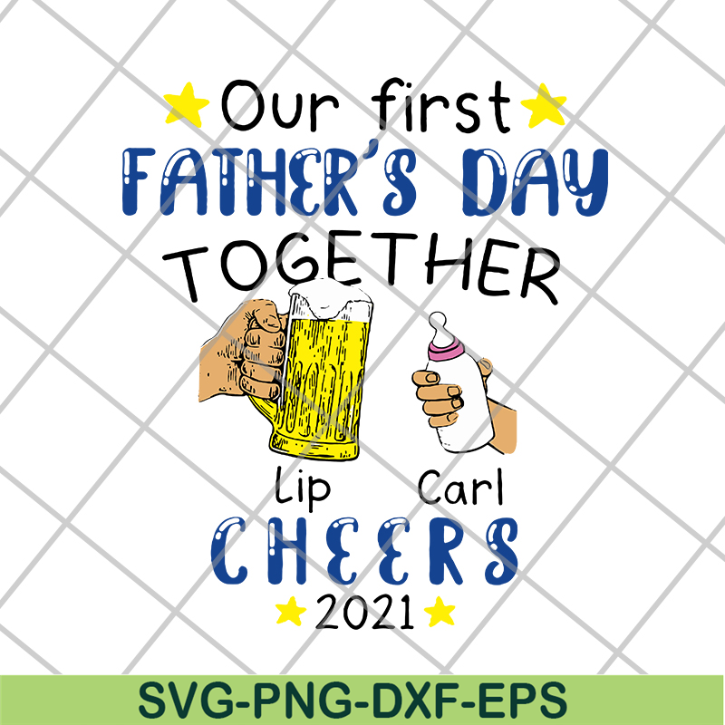 FTD29052123-Our first father's day svg, png, dxf, eps digital file FTD29052123.jpg