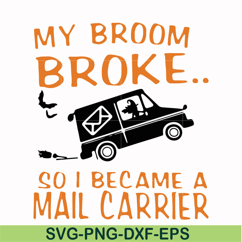 HLW0127-My broom broke svg, png, dxf, eps digital file HLW0127.jpg